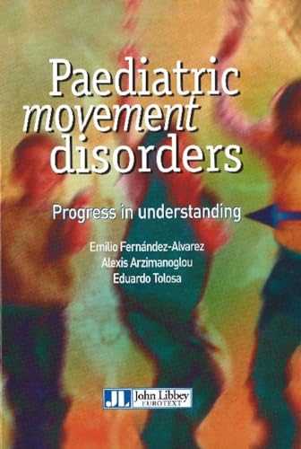 9782742005420: Paediatric Movement Disorders: Progress in understanding