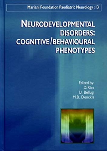 9782742005529: Neurodevelopmental Disorders: Cognitive/Behavioural Phenotypes (Mariani Foundation Paediatric Neurology N 13)