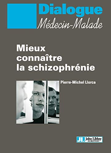 Beispielbild fr Mieux connatre la schizophrnie zum Verkauf von medimops