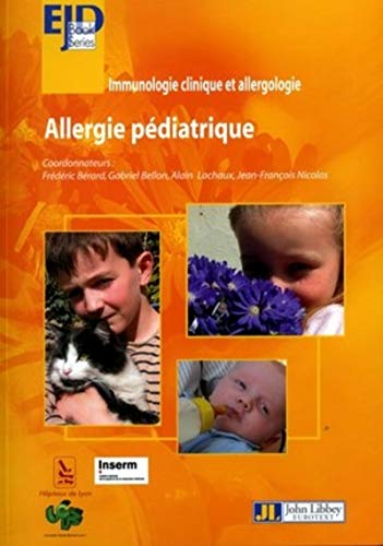 Beispielbild fr Allergie pdiatrique: Immunologie clinique et allergologie zum Verkauf von Ammareal