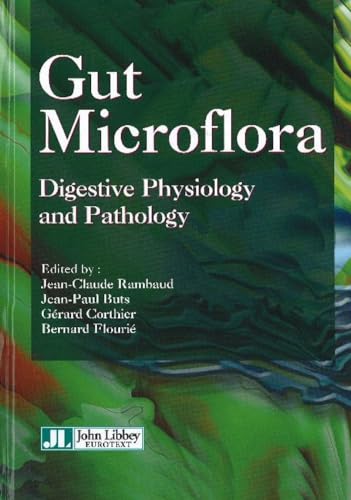 Gut Microflora : Digestive Physiology and Pathology