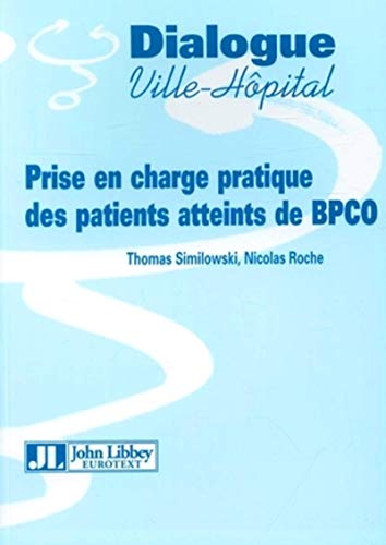 Beispielbild fr Prise en charge pratique des patients atteints de BPCO zum Verkauf von medimops