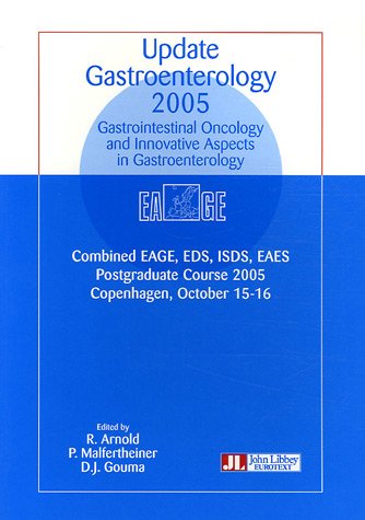 Stock image for Update 2005 in Gastroenterology. Gastrointestinal Oncology and Innovative Aspects in Gastroenterology for sale by SecondSale