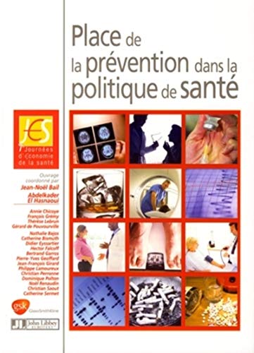 Stock image for Place de la prvention dans la politique de sant for sale by Revaluation Books