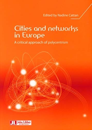 Imagen de archivo de Cities &amp; Networks in Europe a la venta por Blackwell's
