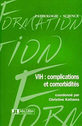 9782742007028: VIH : complications et comorbidits