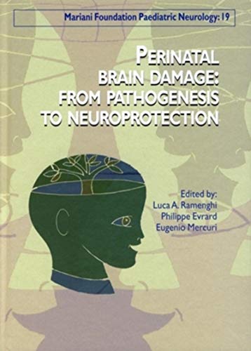 Stock image for Perinatal Brain Damage from Pathogenesis to Neuroprotection for sale by Fireside Bookshop