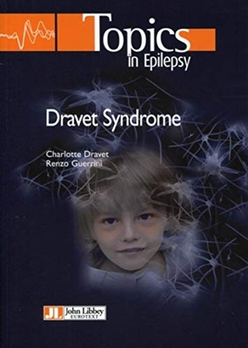 Stock image for Dravet Syndrome (Topics in Epilepsy) for sale by Hawking Books
