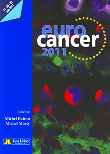 Imagen de archivo de Euro cancer 2011 a la venta por Chapitre.com : livres et presse ancienne