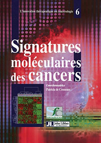 9782742008124: Signatures molculaires des cancers