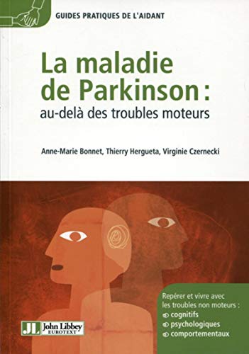 Stock image for La maladie de Parkinson : au-del des troubles moteurs for sale by medimops