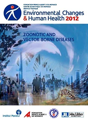 Beispielbild fr Environmental Changes & Human Health 2012 : Zoonotic and Vector-borne diseases zum Verkauf von medimops