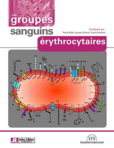 9782742011001: Les groupes sanguins rythrocytaires