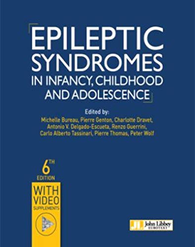 Beispielbild fr Epileptic Syndromes un Infancy, Childhood and Adolescence. 6th edition zum Verkauf von Gallix