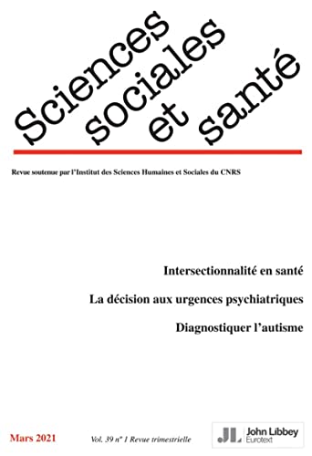 Beispielbild fr Revue Sciences Sociales et Sant. Volume 39 - N1/2021 (mars 2021): VOLUME 39 - N 1/2021 (MARS 2021) zum Verkauf von Buchpark