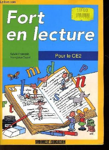 9782742200269: FORT EN LECTURE - POUR LE CE2