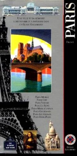 Stock image for Paris: QUARTIER LATIN, CHAMPS-ELYSEES, GRANDS BOULEVARDS, LE MARAIS, MONTMARTRE (ENCYCLOPEDIE DU VOYAGE FRANCE) for sale by Wonder Book