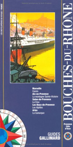 Stock image for Provence-Cte d'Azur:Bouches-du-Rhne: Marseille, Salon-de-Provence, Aix-en-Provence, Arles for sale by Ammareal