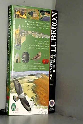 Parc naturel rÃ©gional du Luberon France: LE PAYS D'APT, LE PETIT LUBERON, LE PAYS D'AIGUES, LA HAUTE PROVENCE (ENCYCLOPEDIE THEMATIQUE FRANCE) (9782742402779) by Collectifs Gallimard Loisirs