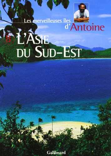 Beispielbild fr L'Asie du Sud-Est zum Verkauf von Ammareal