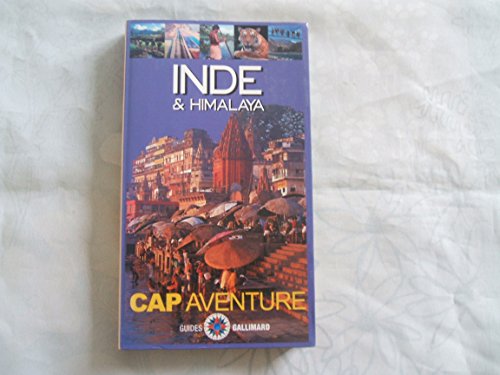 Inde & Himalaya (CAP AVENTURE) (9782742408900) by Collectif