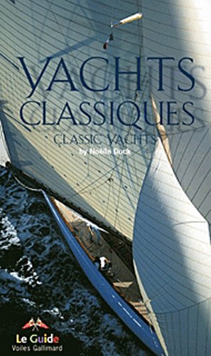 Beispielbild fr Guide de yachts classiques zum Verkauf von Ammareal