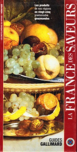 Stock image for PRIME FRANCE DES SAVEURS (PUBLICITE PAY GUIDES) for sale by ThriftBooks-Atlanta