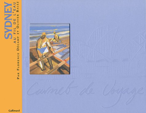 9782742412136: Sydney au fil de l'eau (Carnet de voyages)