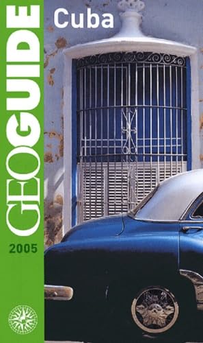 GEOGUIDE; CUBA (EDITION 2005)