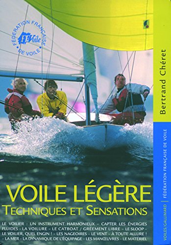 Stock image for Voile lgre: Techniques et sensations for sale by Ammareal