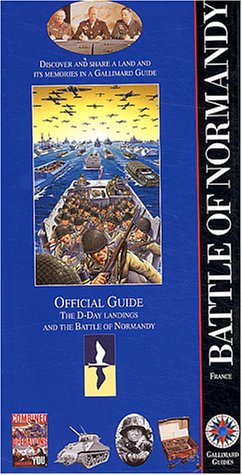 Stock image for Battle of Normandy: The D-Day landings and the Battle of Normandy (ENCYCLOPEDIE THEMATIQUE FRANCE) (French Edition) for sale by Wonder Book