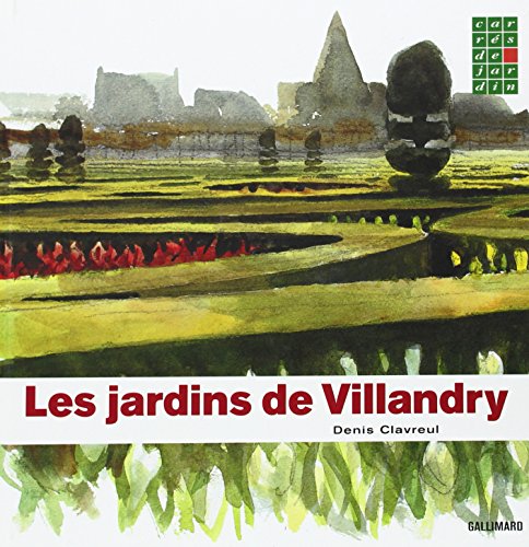 Beispielbild fr Les Jardins de Villandry zum Verkauf von Ammareal