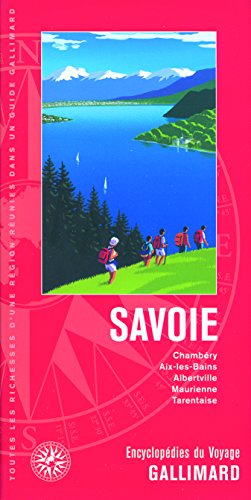 9782742417643: Savoie: Chambry, Aix-les-Bains, Albertville, Maurienne, Tarentaise (Encyclopdies du Voyage)