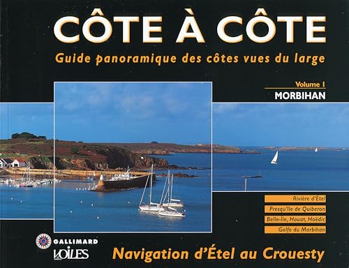 Imagen de archivo de Cte  Cte : Guide Panoramique Des Ctes Vues Du Large. Vol. 1. Morbihan : Navigation D'etel Au Cro a la venta por RECYCLIVRE