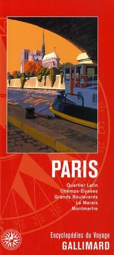 9782742418992: PARIS: QUARTIER LATIN, CHAMPS-ELYSEES, GRANDS BOULEVARDS, LE MARAIS, MONTMARTRE (ENCYCLOPEDIE DU VOYAGE FRANCE)