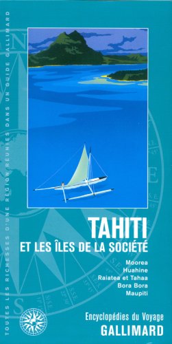 Beispielbild fr Tahiti et les les de la Socit (ancienne dition) zum Verkauf von Ammareal