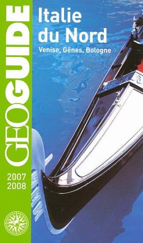 Stock image for Italie Du Nord : 2007-2008 : Venise, Gnes, Bologne for sale by RECYCLIVRE