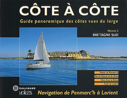 Beispielbild fr Bretagne Sud: Navigation de Penmarc'h  Lorient zum Verkauf von Ammareal