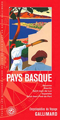 9782742433490: Pays basque: Bayonne, Biarritz, Saint-Jean-de-Luz, Espelette, Saint-Jean-Pied-de-Port (Encyclopdies du voyage France)