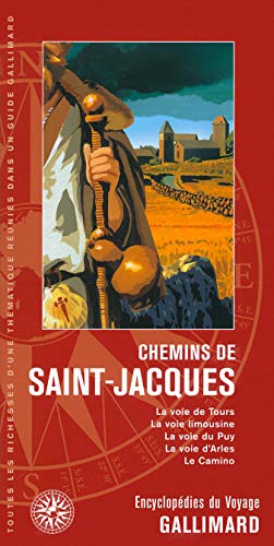 9782742433629: Chemins de Saint-Jacques: La voie de Tours, la voie limousine, la voie du Puy, la voie d'Arles, le Camino
