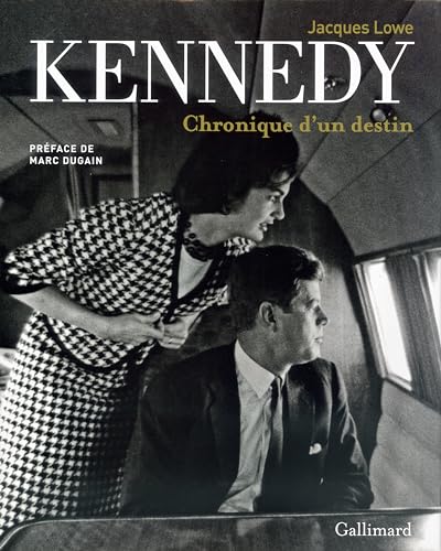 Stock image for Kennedy: Chronique d'un Destin for sale by Librairie Ancienne Ren Vernet