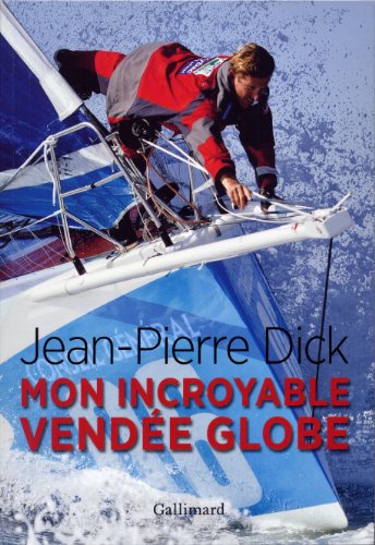 Stock image for Mon incroyable Vende Globe for sale by Revaluation Books