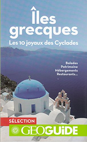 Beispielbild fr les grecques: Les 10 joyaux des Cyclades zum Verkauf von Ammareal