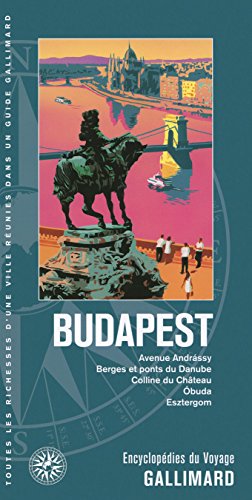 Stock image for Budapest: Avenue Andrssy, Berges et ponts du Danube, Colline du Chteau, buda, Esztergom for sale by Ammareal