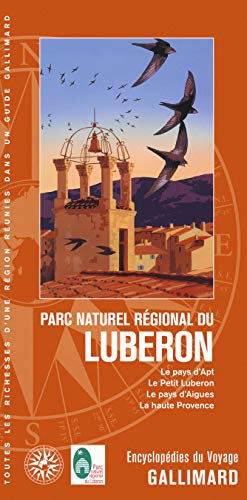 Stock image for Parc naturel rgional du Luberon: Le pays d'Apt, le Petit Luberon, le pays d'Aigues, la haute Provence for sale by Ammareal