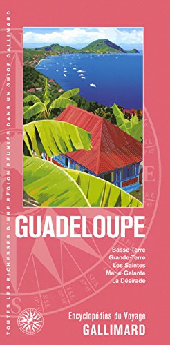 9782742440207: Guadeloupe: Basse-Terre, Grande-Terre, les Saintes, Marie-Galante, la Dsirade