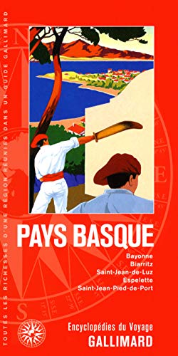 9782742448166: Pays basque: Bayonne, Biarritz, Saint-Jean-de-Luz, Espelette, Saint-Jean-Pied-de-Port