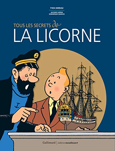 Beispielbild fr Tous les secrets de La Licorne zum Verkauf von medimops