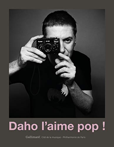 Imagen de archivo de Daho l'aime pop ! a la venta por Gallix