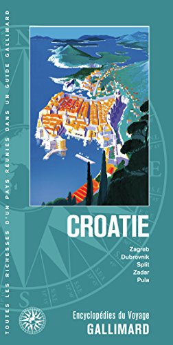 Beispielbild fr Croatie: Zagreb, Dubrovnik, Split, Zadar, Pula zum Verkauf von Buchpark